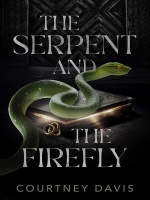 cover image of The Serpent and the Firefly